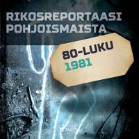 Rikosreportaasi Pohjoismaista 1981