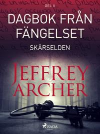 Dagbok från fängelset - Skärselden