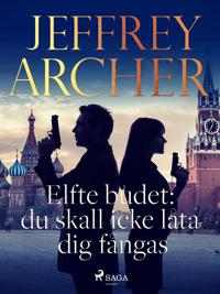 Elfte budet: du skall icke låta dig fångas