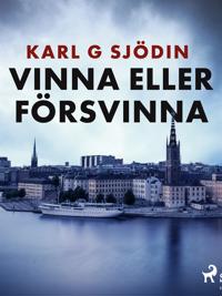 Vinna eller försvinna