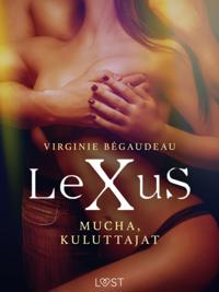 LeXuS: Mucha, Kuluttajat - Eroottinen dystopia