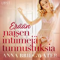 Erään naisen intiimejä tunnustuksia - kokoelma eroottisia novelleja