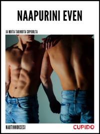 Naapurini Even - ja muita tarinoita Cupidolta