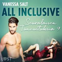 All Inclusive – Seuralaisen Tunnustuksia 9