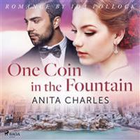 One Coin in the Fountain