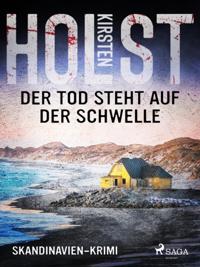 Der Tod steht auf der Schwelle - Skandinavien-Krimi