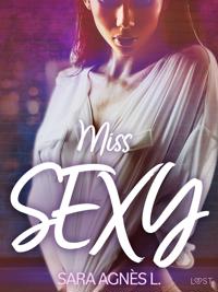 Miss sexy - erotisk novell