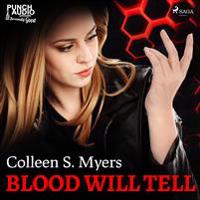 Blood Will Tell