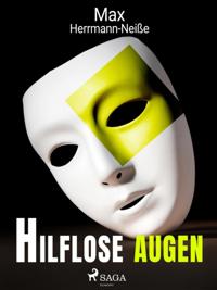 Hilflose Augen