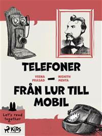 Telefoner - Från lur till mobil