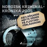 Asylsökande mötte döden på flyktingförläggning