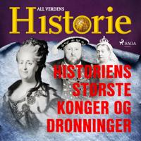 Historiens største konger og dronninger