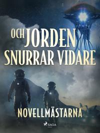 Och jorden snurrar vidare