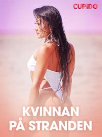 Kvinnan på stranden - erotiska noveller