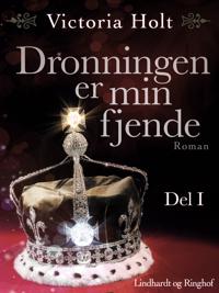 Dronningen er min fjende bind 1