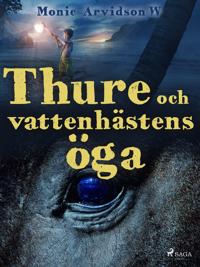 Thure och vattenhästens öga