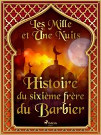 Histoire du sixième frère du Barbier