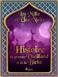 Histoire du premier Vieillard et de la Biche