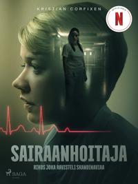 Sairaanhoitaja – Rikos joka ravisteli Skandinaviaa