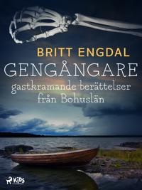 Gengångare: gastkramande berättelser från Bohuslän
