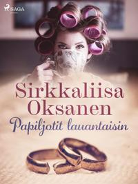Papiljotit lauantaisin