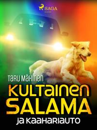 Kultainen Salama ja kaahariauto