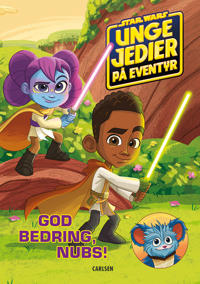 Læs med Star Wars - Unge jedier på eventyr: God bedring, Nubs!