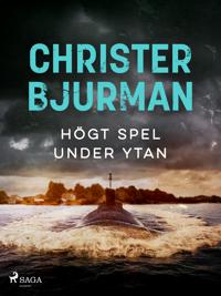 Högt spel under ytan
