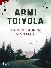 Kaiken kauniin rinnalla