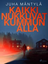 Kaikki nukkuvat kummun alla