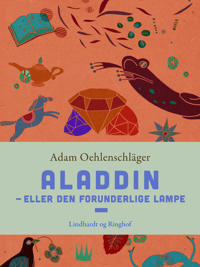 Aladdin - eller Den forunderlige lampe