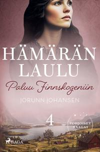 Paluu Finnskogeniin – Hämärän laulu 4