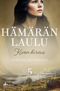 Kiven kirous – Hämärän laulu 5
