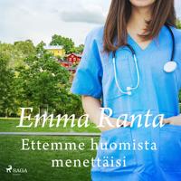 Ettemme huomista menettäisi