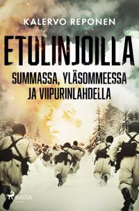 Etulinjoilla Summassa, Yläsommeessa ja Viipurinlahdella