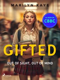 Gifted: Out of Sight, Out of Mind
