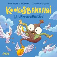 Kookosbanaani ja lentokengät