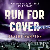 Run for Cover: An unputdownable East London crime thriller