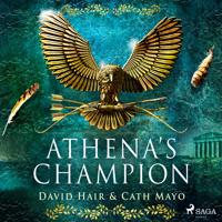 Athena's Champion: An epic historical fantasy retelling the legend of young Odysseus
