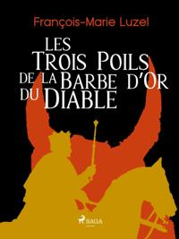 Les Trois Poils de la Barbe d''Or du Diable