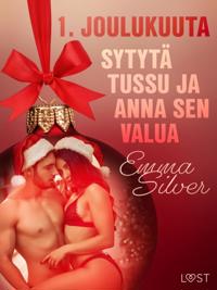 1. joulukuuta: Sytytä tussu ja anna sen valua – eroottinen joulukalenteri
