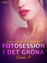 Emma 9: Fotosession i det gröna - erotisk novell