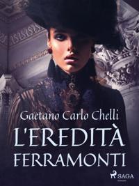 L''eredità Ferramonti