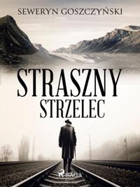 Straszny strzelec
