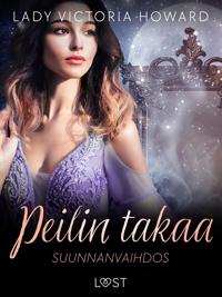 Peilin takaa: Suunnanvaihdos – aikamatkailua ja romantiikkaa