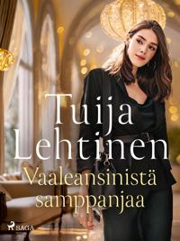 Vaaleansinistä samppanjaa
