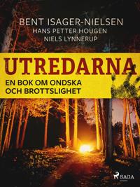 Utredarna – En bok om ondska och brottslighet