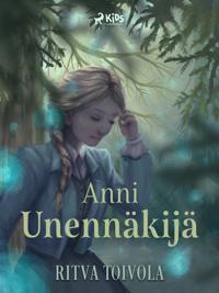 Anni Unennäkijä