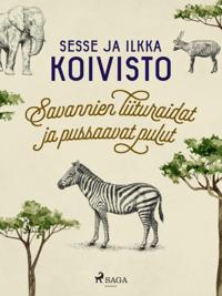 Savannien liituraidat ja pussaavat pulut