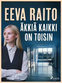 Äkkiä kaikki on toisin